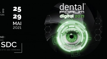 Dental Forum : du 25 au 29 mai 2021